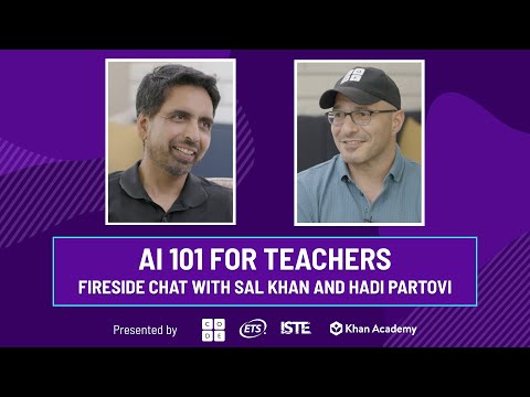 Play video Fireside Chat with Sal Khan and Hadi Partovi