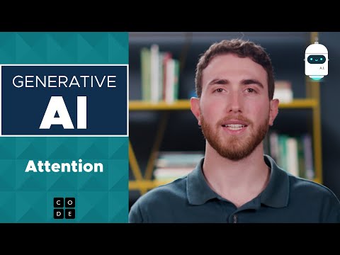 Play video Generative AI: Attention